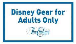 Disney Gear for Adults Only