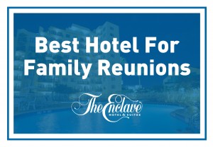 Best Hotel For Family Reunions - The Enclave Suites